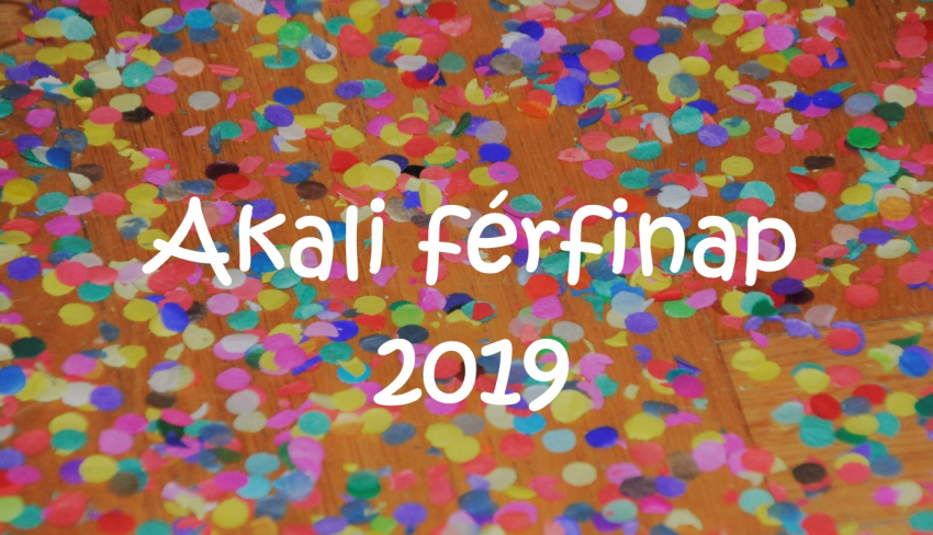 Akali Férfinap 2019