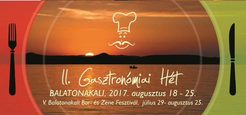 II. Gasztronómiai hét 2017. Augusztus