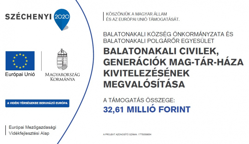 "Balatonakali civilek, generációk MAG-TÁR-HÁZA kivitelezésének megvalósítása", 