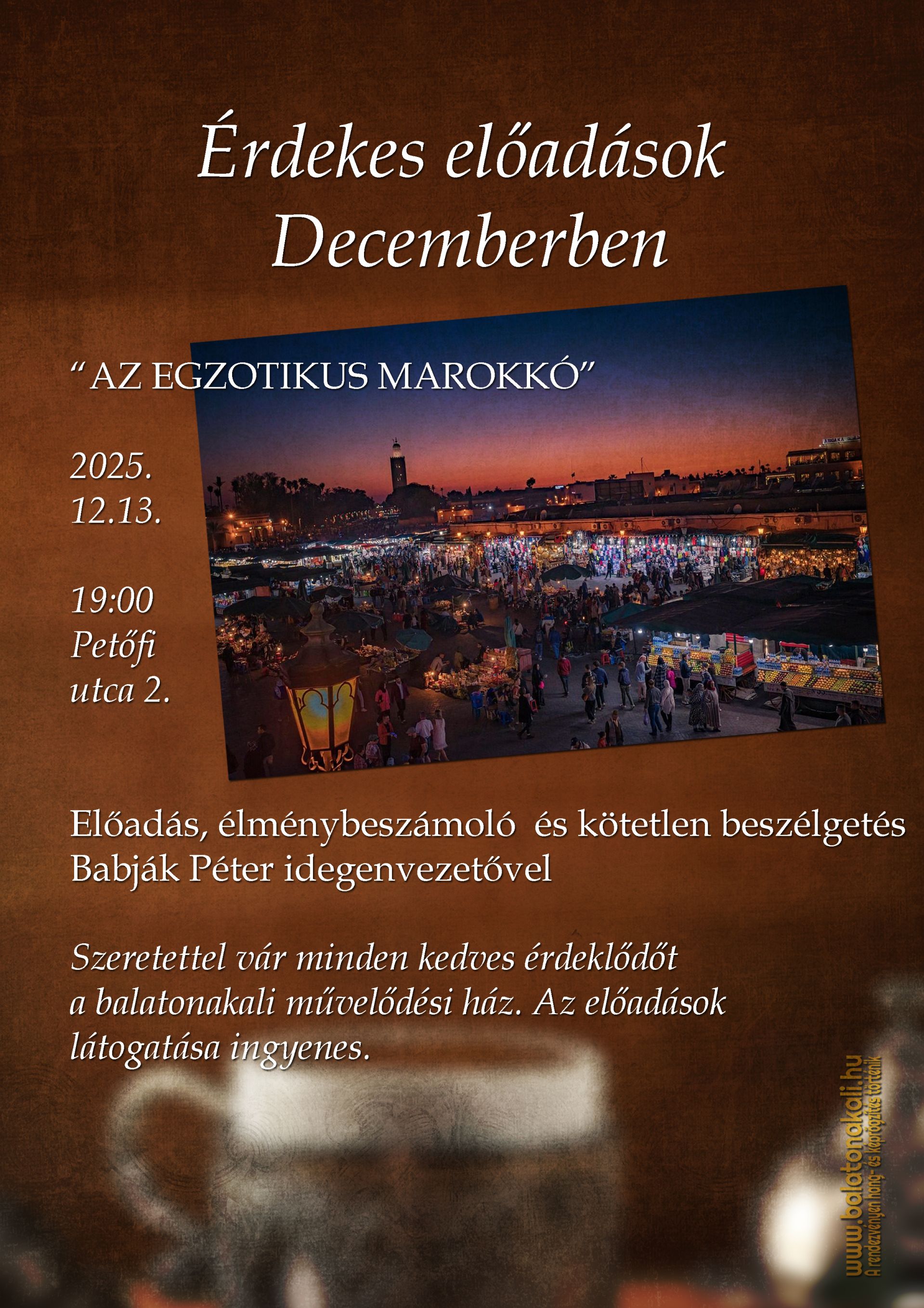 Előadás az egzotikus Marokkóról