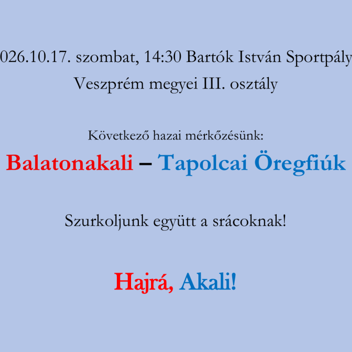 Balatonakali Petőfi - Tapolcai Öregfiúk mérkőzés